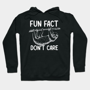 Fun Fact Don't Care Hoodie